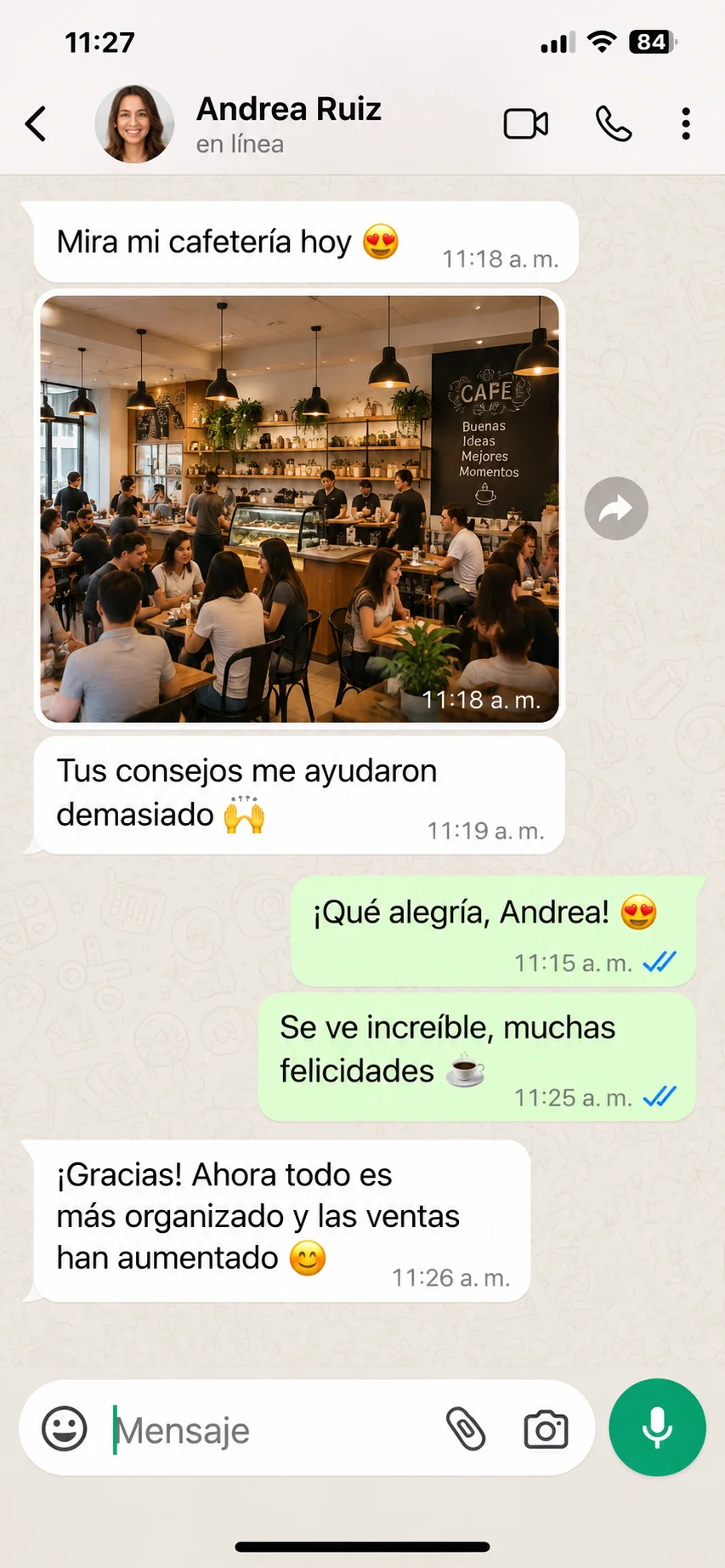 Mensaje de WhatsApp de Andrea Ruiz contando cómo le fue con su cafetería