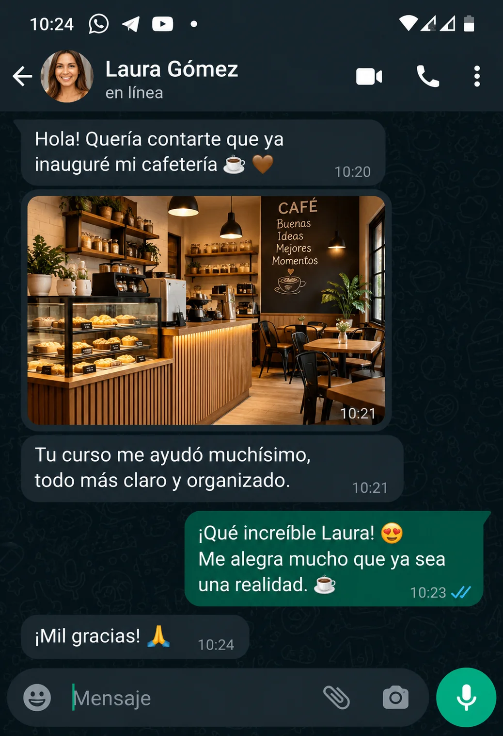 Mensaje de WhatsApp de Laura Gómez contando cómo le fue con su cafetería
