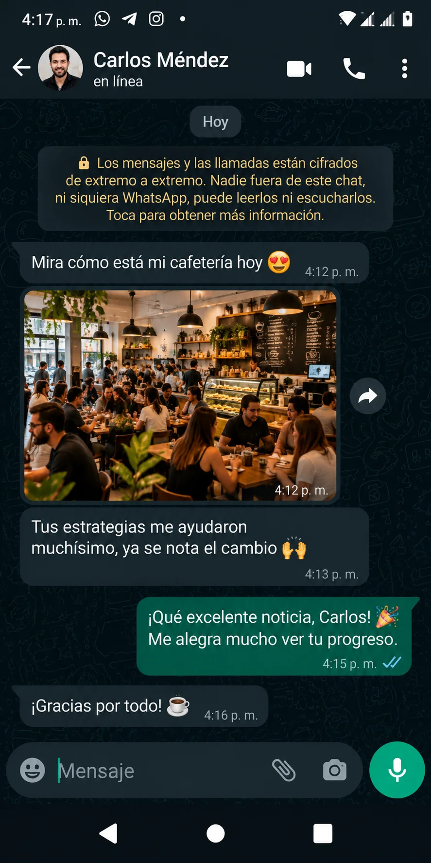Mensaje de WhatsApp de Carlos Méndez contando cómo le fue con su cafetería